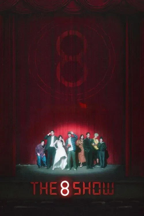 The 8 Show 포스터