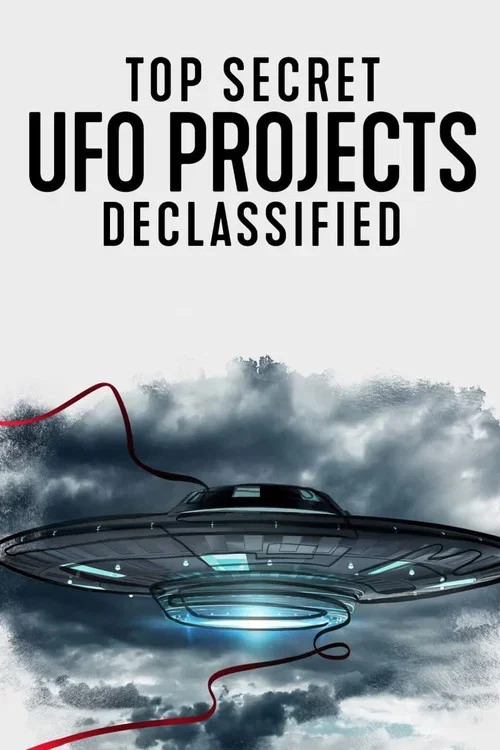 국가 기밀 UFO 프로젝트: 극비 공개 포스터
